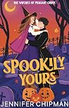 Spookily Yours by Jennifer Chipman