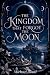The Kingdom That Forgot The...