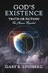 God's Existence by Gary R. Lindberg God's Existence by Gary R. Lindberg