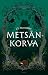 Metsänkorva by J.S. Meresmaa Metsänkorva by J.S. Meresmaa