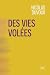 Des vies volées  by Nicolas Duvoux