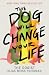 This Dog Will Change Your Life