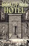 Deadfall Hotel