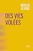 Des vies volées by Nicolas Duvoux