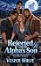 Rejected with the Alpha’s S...