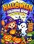 HALLOWEEN COLORING BOOK: Fo...