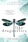 Like Dragonflies