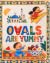 Ovals Are Yummy by Maria Dadouch