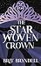 The Starwoven Crown (The Starwoven Duology #2)