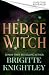 Hedgewitch by Brigitte Knightley Hedgewitch by Brigitte Knightley
