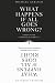 What Happens If All Goes Wrong? What Happens If All Goes Right? by Michael Gerlich