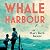 Whale Harbour: An immersive...