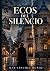 Ecos del Silencio