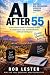 AI After 55: A Practical, H...