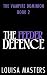 The Feeder Defence (The Vam...