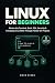 Linux for Beginners: Learn ...