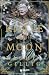 The Knave and the Moon (The Stonewater Kingdom, #2)