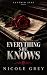 Everything She Knows: A Dar...