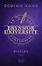 Brynmor University - Rivalen