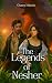The Legends of Nesher by Chaney Hobson The Legends of Nesher by Chaney Hobson