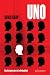 UNO: Una distopía sobre la ...
