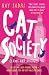 Cat Society by Ray Sadri