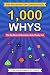 1,000 Whys: The Big Book of...
