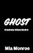 Ghost: An MM Contemporary R...