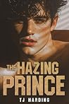 The Hazing Prince...