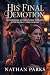 His Final Demotion: An Emot...