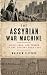 The Assyrian War Machine by Malcolm Fletcher