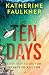 Ten Days by Katherine Faulkner