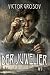 Der Juwelier (Buch 1): Eine...