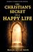 The Christian's Secret of a...