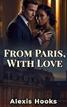 FROM PARIS, WITH ...