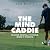 The Mind Caddie: Become Men...