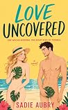 Love Uncovered: A...
