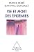 Vie et mort des épidémies (...