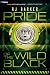 Pride of the Wild Black: A ...