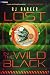 Lost in the Wild Black: A D...