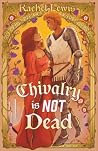 Chivalry is Not Dead