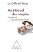 Au tribunal des couples by Le Collectif Onze