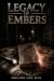Legacy of Embers (Brotherho...