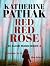 Red Red Rose: A gripping Sc...