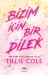 Bizim İçin Bir Dilek