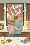 The Place We Collide