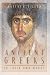 Ancient Greeks in Their Own...