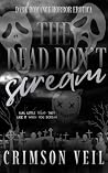 The Dead Don't Sc...