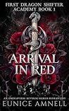 Arrival in Red: A...