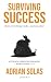 Surviving Success: When Eve...
